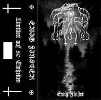 Ewig Finster : Ewig Finster